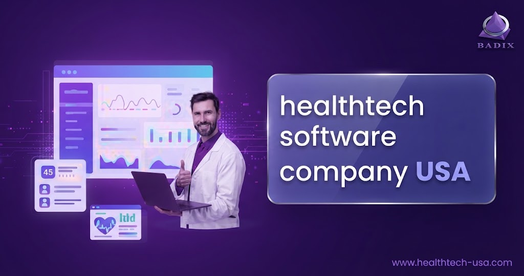 Healthtech Software Company USA: HIPAA-Compliant Healthcare Apps