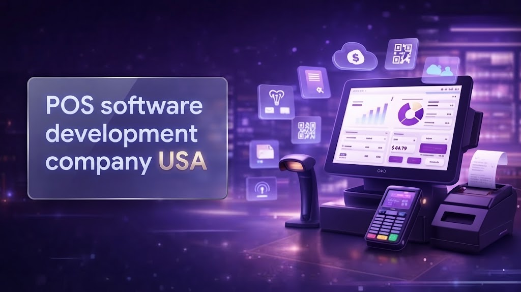 POS Software Development Company USA: Cloud Point-of-Sale Systems
