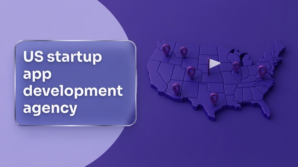 US Startup App Development Agency: From Idea to App Store Launch