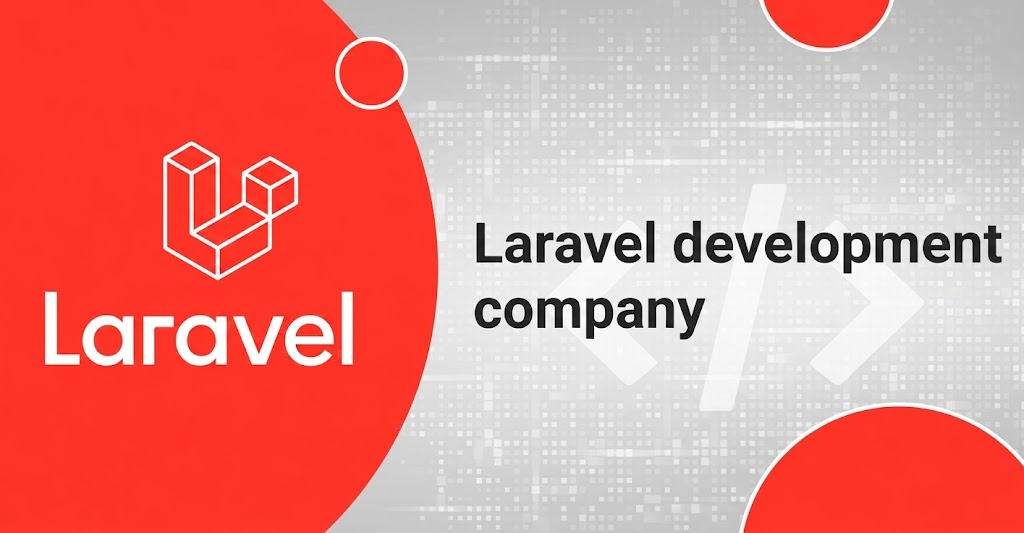 Laravel Development Company Services