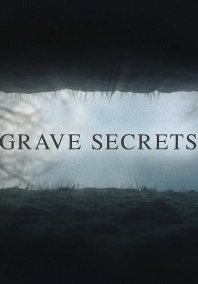 Grave Secrets 2025 𝚆𝚊𝚝𝚌𝚑 In Different Formats
